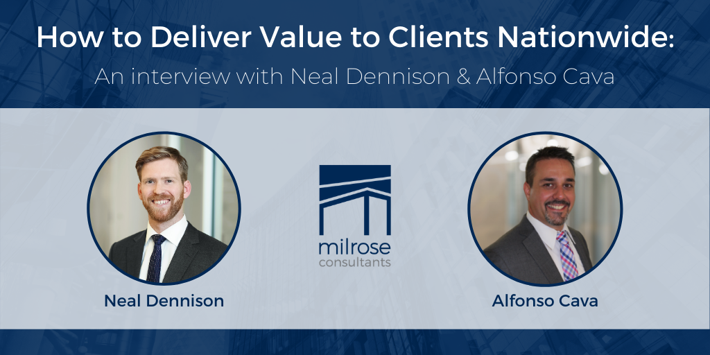 How to deliver value to clients nationwide: An interview with Al Cava and Neal Dennison
