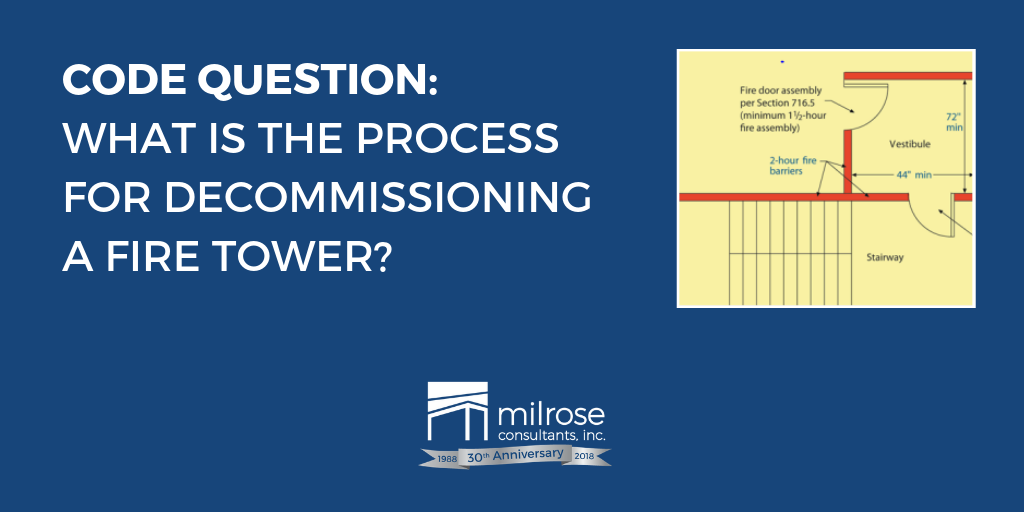 Code Question: What is the Process for Decommissioning a Fire Tower?