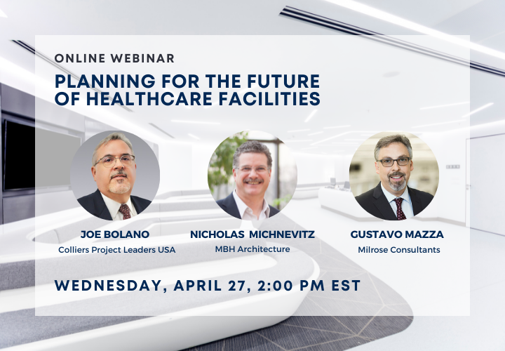 [Live Webinar]: Planning for the Future of Healthcare Facilities
