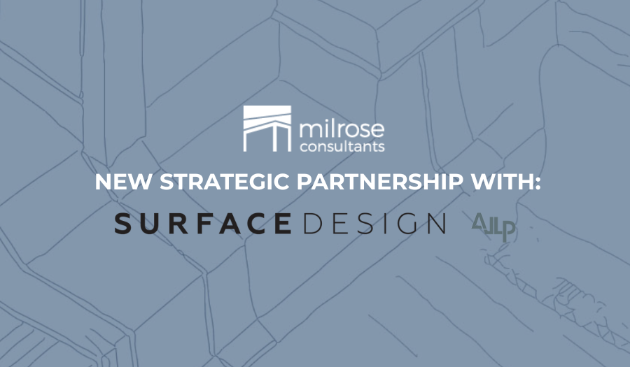 Milrose Consultants Forms Strategic Partnership with Surface Design Group