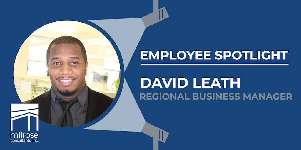 Milrose Employee Spotlight: David Leath