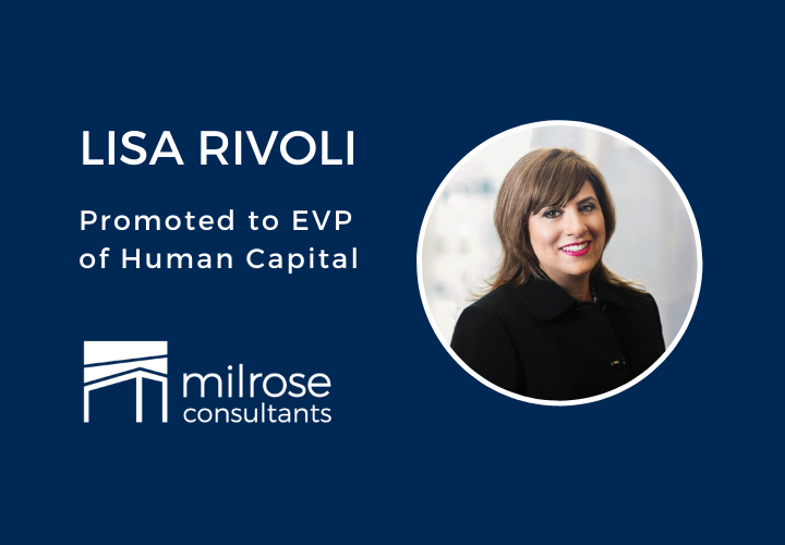 Milrose Promotes Lisa Rivoli to EVP of Human Capital
