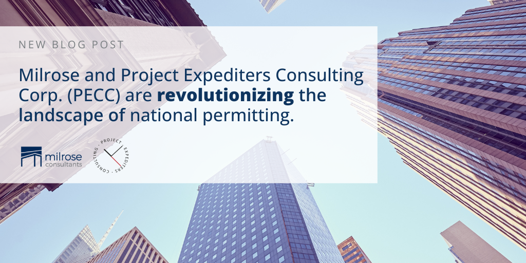 Milrose Consultants’ Latest Partnership with Project Expediters Consulting Corp. (PECC) Will Bring National Permitting to the Next Level
