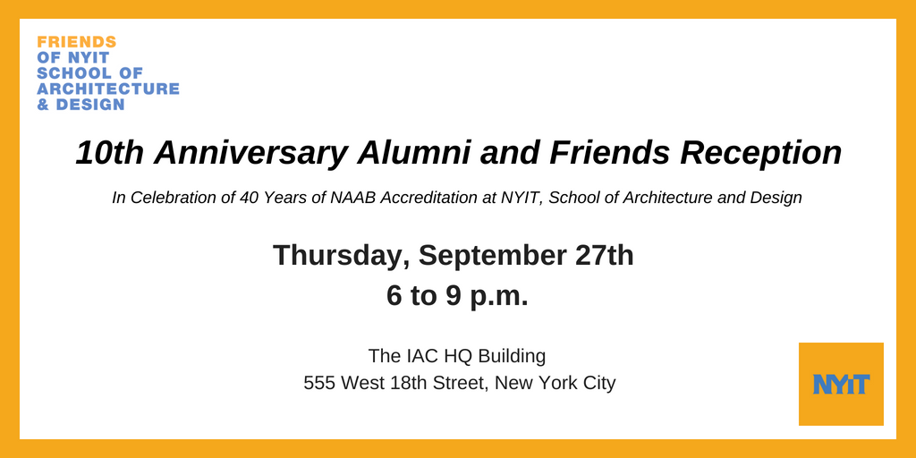 Join us at the 10th Annual Alumni and Friends Reception on Sept. 27th and support NYIT students!